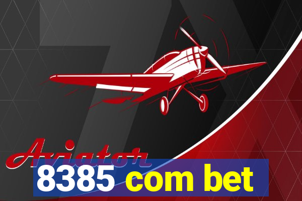 8385 com bet